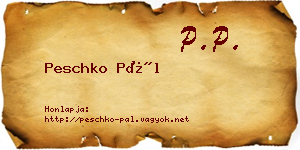 Peschko Pál névjegykártya